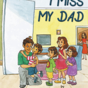 I Miss My Dad